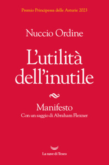L'UTILITÀ DELL'INUTILE. MANIFESTO