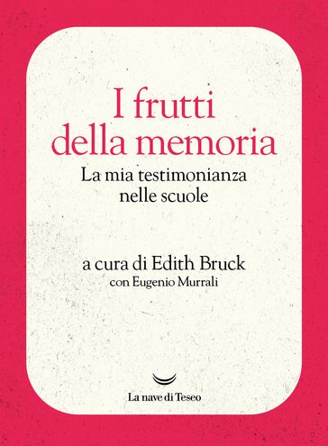 I frutti della memoria