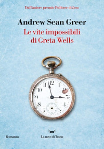 Le vite impossibili di Greta Wells