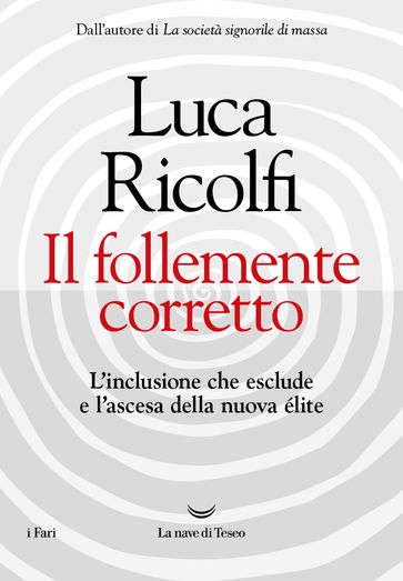 Il follemente corretto