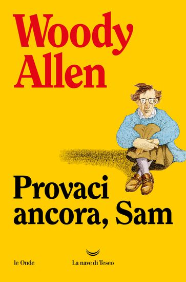 Provaci ancora, Sam