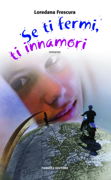 Se ti fermi, ti innamori