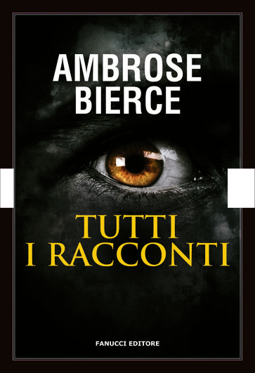 Tutti i racconti - I racconti dell'orrore
