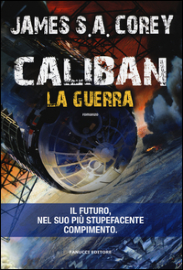 Caliban. La guerra. The Expanse. Vol. 2-0