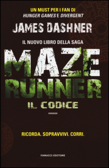 Il codice. Maze Runner. Prequel. Vol. 2