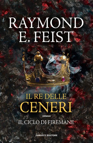 Il re delle ceneri Firemane #1