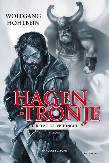 Hagen di Tronje L'ultimo dei vichinghi