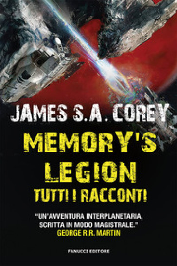 Memory's legion. Tutti i racconti. The Expanse-0