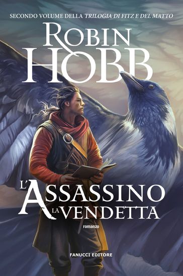 L'assassino. La vendetta - Trilogia di Fitz e del Matto vol. 2