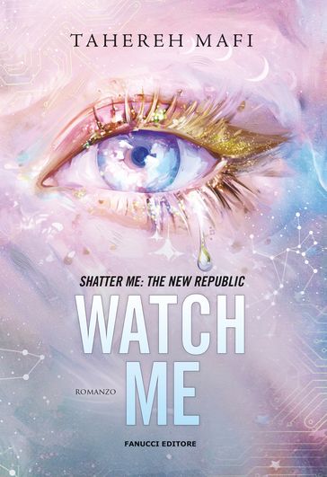 Watch Me - Shatter Me: The New Republic vol. 1