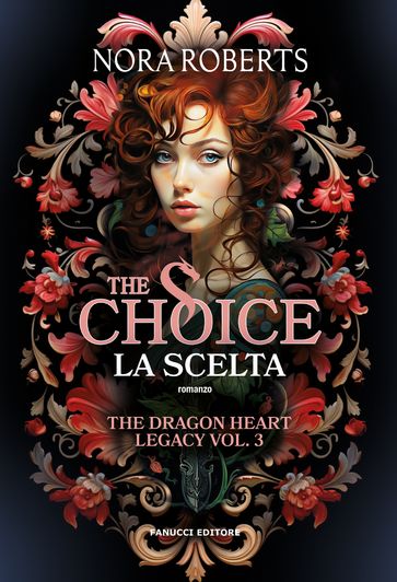 The Choice: La scelta - The Dragon Heart Legacy vol. 3
