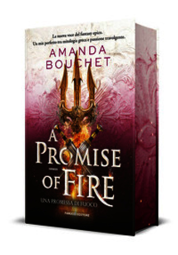 A promise of fire. Una promessa di fuoco. Con Ex libris. Con Segnalibro
