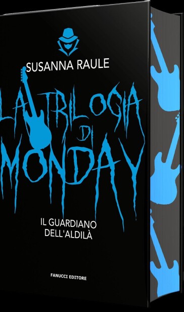 Il guardiano dell'aldilà. La trilogia di Monday