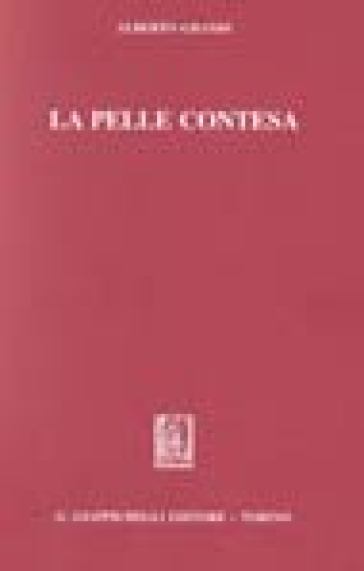 La pelle contesa