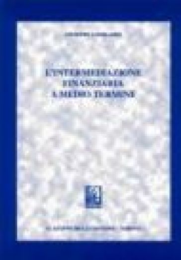 L'intermediazione finanziaria a medio termine