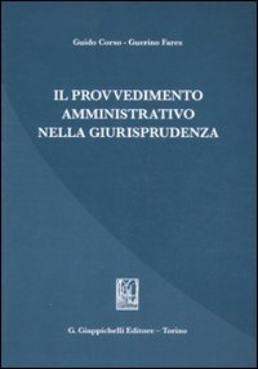 Il provvedimento amministrativo nella giurisprudenza