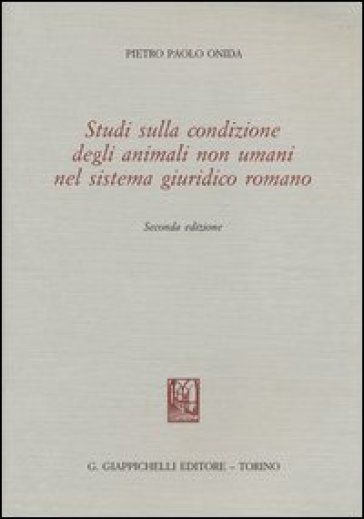 Studi sulla condizione degli animali non umani nel sistema giuridico romano