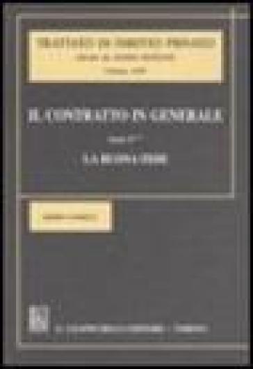 Il contratto in generale. Vol. 4: La buona fede
