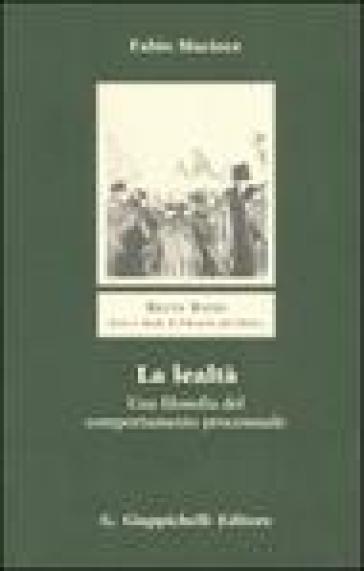 La lealtà. Una filosofia del comportamento processuale