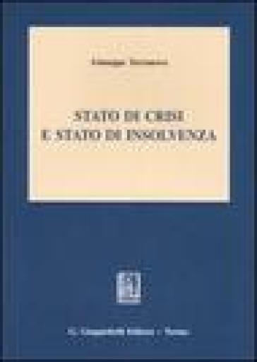 Stato di crisi e stato di insolvenza