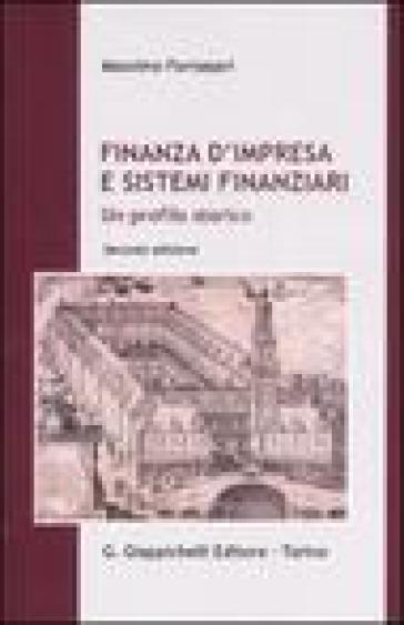 Finanza d'impresa e sistemi finanziari. Un profilo storico