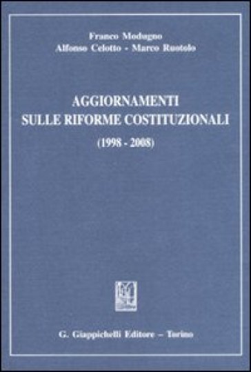 Aggiornamenti sulle riforme costituzionali (1998-2008)