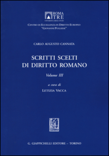 Scritti scelti di diritto romano. Vol. 3