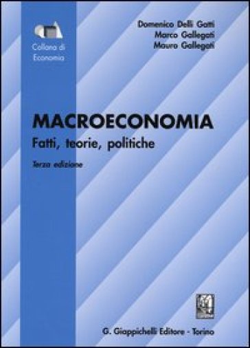 Macroeconomia. Fatti, teorie, politiche