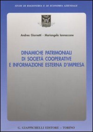 Dinamiche patrimoniali di società cooperative e informazione esterna d'impresa