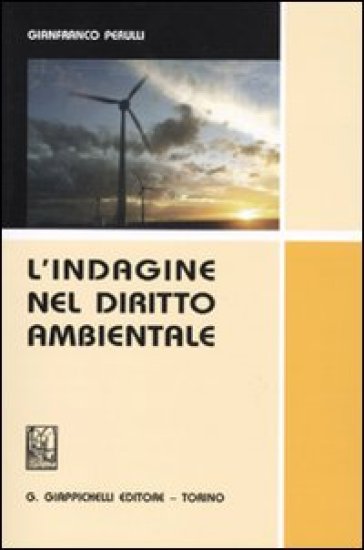 L'indagine Nel Diritto Ambientale