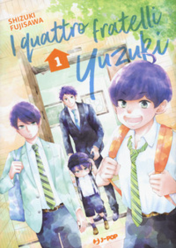 I quattro fratelli Yuzuki. Vol. 1