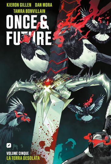 Once & future. La terra desolata (Vol. 5)
