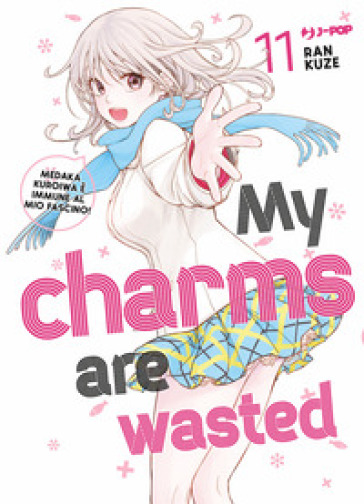 My charms are wasted. Vol. 11