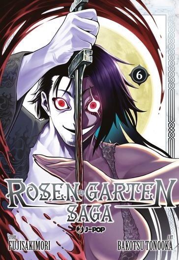 Rosen garten saga (Vol. 6)