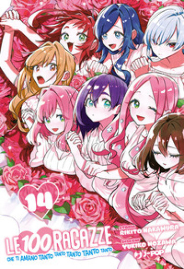 Le 100 ragazze che ti amano tanto tanto tanto tanto tanto. Vol. 14