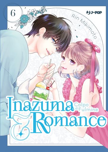 Inazuma & romance. Colpo di fulmine (Vol. 6)