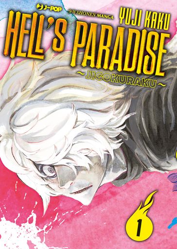 Hell's paradise. Jigokuraku (Vol. 1)