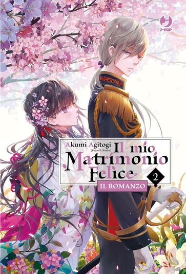 Il mio matrimonio felice. Il romanzo (Vol. 2)
