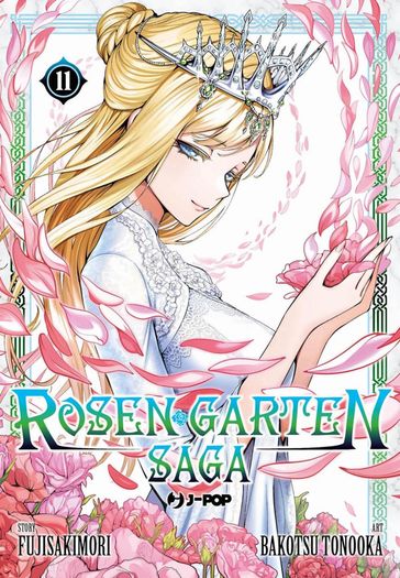 Rosen garten saga (Vol. 11)