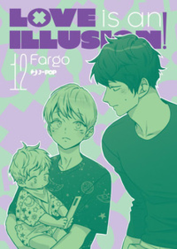 Love is an illusion!. Vol. 12