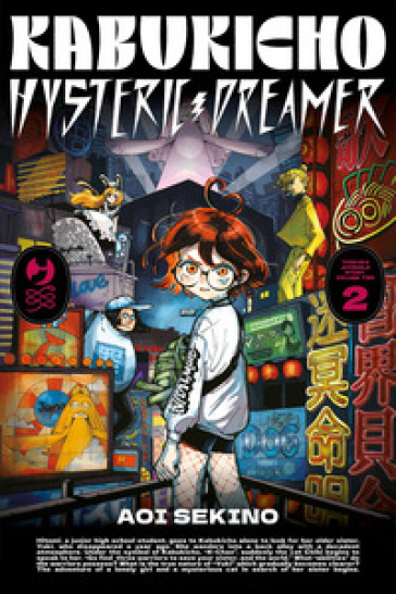 Kabukicho hysteric dreamer. Vol. 2