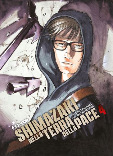 Shimazaki nella terra della pace (Vol. 4)