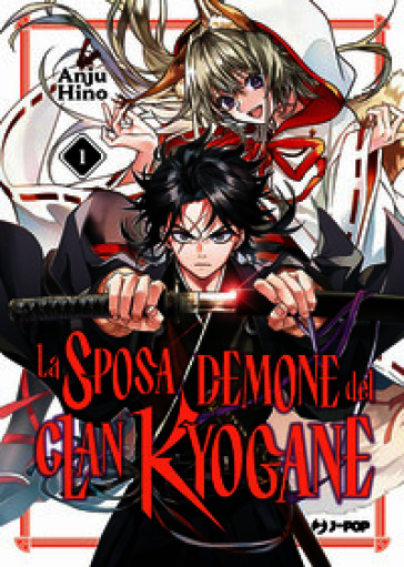La sposa demone del clan Kyogane. Vol. 1