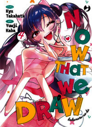 Now that we draw. Vol. 4