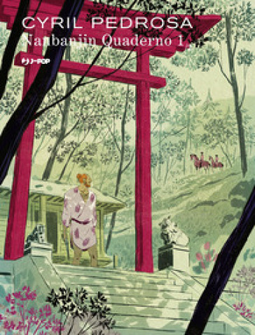 Nanbanjin. Quaderno. Vol. 1