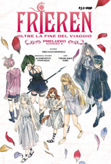 Frieren. Oltre la fine del viaggio. Il romanzo. Preludio. Vol. 2