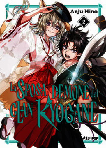 La sposa demone del clan Kyogane. Vol. 2