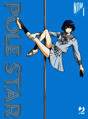 Pole star. Vol. 1