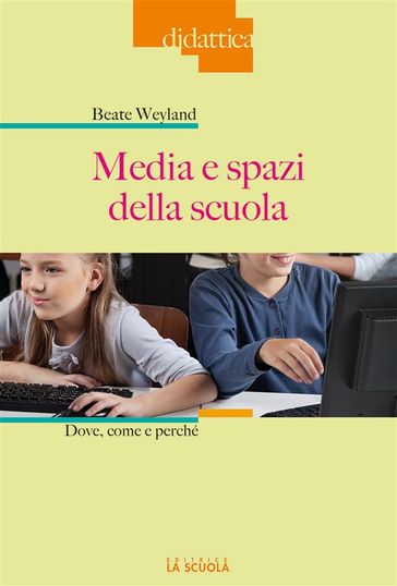 Media e spazi della scuola