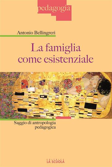 La famiglia come esistenziale